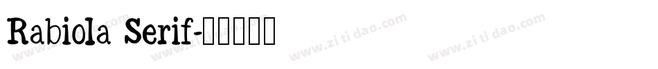 Rabiola Serif字体转换